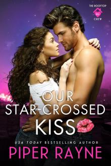 Our Star-Crossed Kiss Our Star-Crossed Kiss