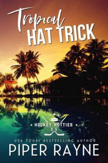 Tropical Hat Trick Tropical Hat Trick