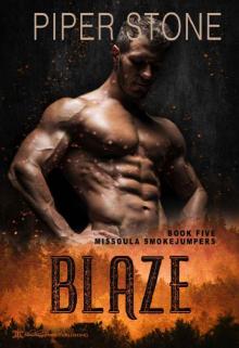 Blaze (Missoula Smokejumpers Book 5)