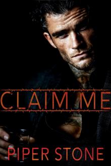 Claim Me: A Dark Russian Mafia Romance Claim Me: A Dark Russian Mafia Romance
