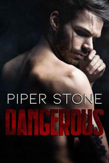 Dangerous: A Dark Mafia Romance