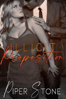 Illicit Proposition: A Dark Mafia Romance Illicit Proposition: A Dark Mafia Romance