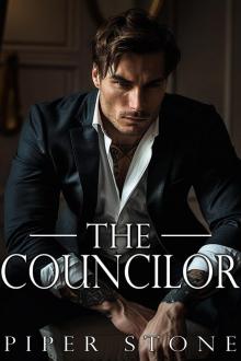 The Councilor: A Dark Russian Mafia Romance The Councilor: A Dark Russian Mafia Romance
