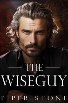 The Wiseguy: A Dark Mafia Romance