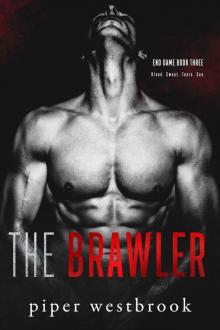 The Brawler: The End Game Series (Book 3)