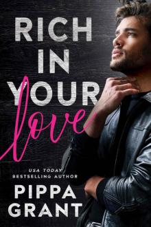 Rich in Your Love (Tickled Pink)