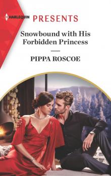 Snowbound with His Forbidden Princess