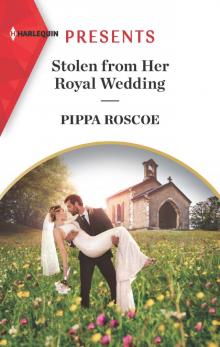 Stolen from Her Royal Wedding