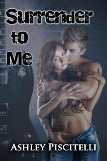 Surrender To Me