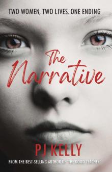 The Narrative: Two Women, Two Lives, One Ending