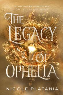 The Legacy of Ophelia (The Curse of Ophelia Book 5)