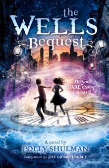 The Wells Bequest