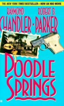Robert B Parker - Poodle Springs