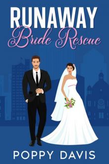 Runaway Bride Rescue: A small-town best friend's brother sweet romance