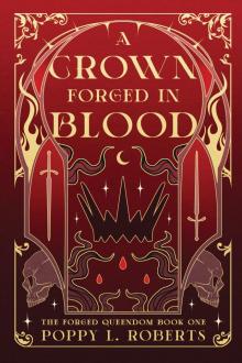 A Crown Forged In Blood