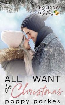 All I Want for Christmas (Holiday Belles)