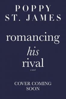 Romancing His Rival