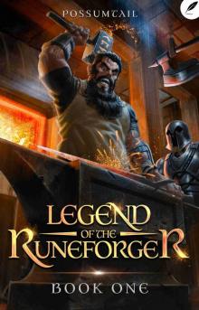 Legend of the Runeforger: A Progression Fantasy Epic
