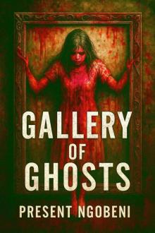 Gallery Of Ghosts (Eli The Artist, #1) Gallery Of Ghosts (Eli The Artist, #1)