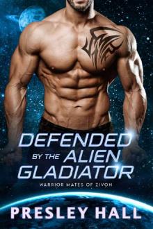 Defended by the Alien Gladiator