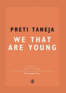 We that are young