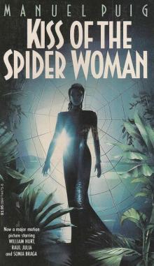 Kiss of the Spider Woman Kiss of the Spider Woman