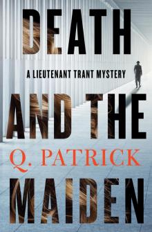 Death and the Maiden Death and the Maiden