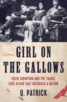The Girl on the Gallows The Girl on the Gallows
