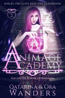 Animage Academy: Year Two ~ The Shifter School Down Under