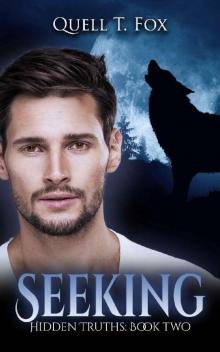 Seeking (Hidden Truths Book 2)