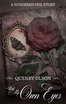 With My Own Eyes: A Sundered Veil Short Story