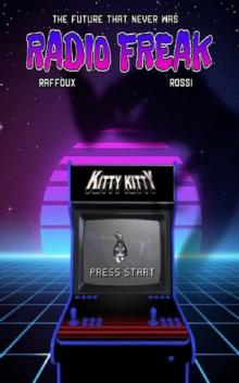 The Future That Never Was--RADIO FREAK