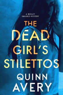 The Dead Girl's Stilettos The Dead Girl's Stilettos