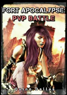 Fort Apocalypse_PvP Battle