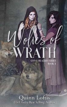 Wolves of Wrath: Book 4, The Gypsy Healer Series