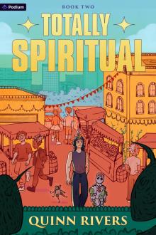 Totally Spiritual 2: An Urban Fantasy LitRPG