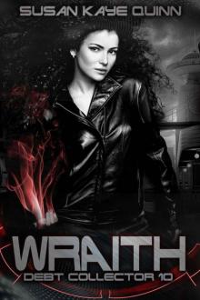Wraith (Debt Collector 10) Wraith (Debt Collector 10)