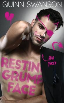 Resting Grump Face: A Slow Burn Enemies to Lovers Romance