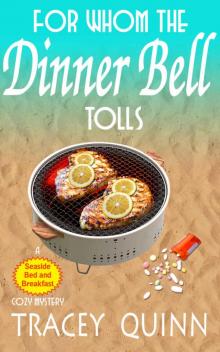 For Whom the Dinner Bell Tolls