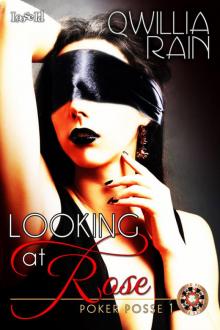 Poker Posse 1: Looking at Rose Poker Posse 1: Looking at Rose