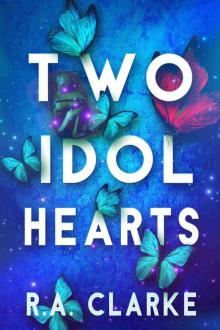 Two Idol Hearts: A romantic urban fantasy novella