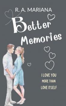 Better Memories: A Sweet Romantic Comedy (Better Together Book 3)