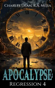 Apocalypse: Regression (Book 4): (A LitRPG series)