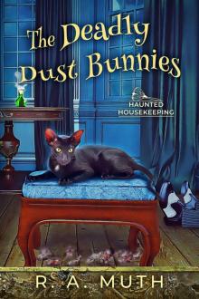 The Deadly Dust Bunnies
