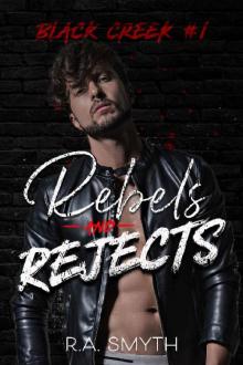 Rebels & Rejects: Black Creek 1