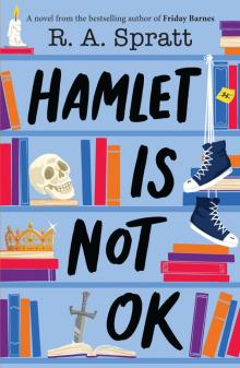 Hamlet is Not OK Hamlet is Not OK