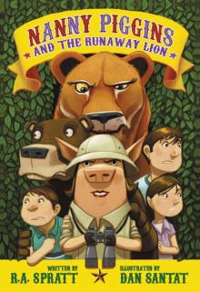 Nanny Piggins and the Runaway Lion Nanny Piggins and the Runaway Lion