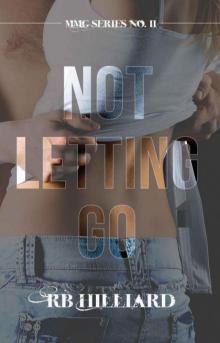 Not Letting Go