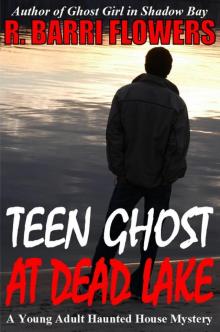 Teen Ghost at Dead Lake