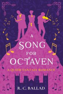 A Song for Octaven: A Queer Fantasy Romance